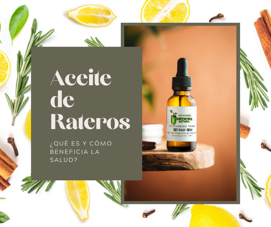 Aceite de Ratero: ¿Qué es y Cómo beneficia la salud?