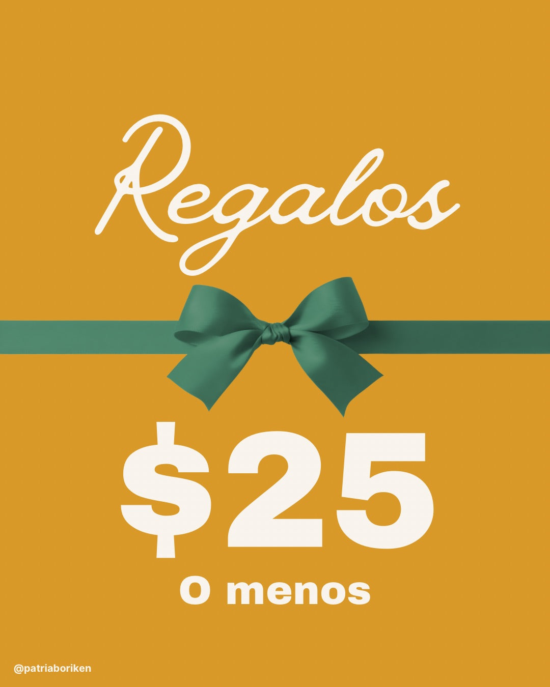 Regalos Boricuas por $25 o menos
