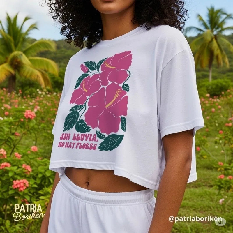 Crop Top Amapola Boricua "Sin Lluvia, No Hay Flores"
