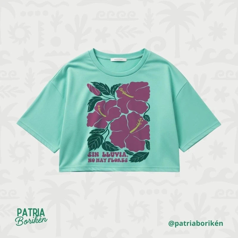 Crop Top Amapola Boricua "Sin Lluvia, No Hay Flores"