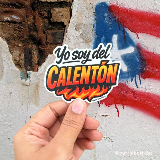 Sticker Yo Soy del Calentón | Orgullo Isleño de Puerto Rico | Vinil Premium