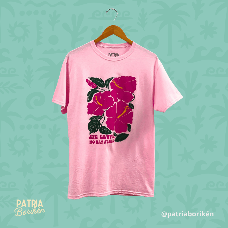 Camiseta Amapola Boricua "Sin Lluvia, No Hay Flores" | Flora Boricua